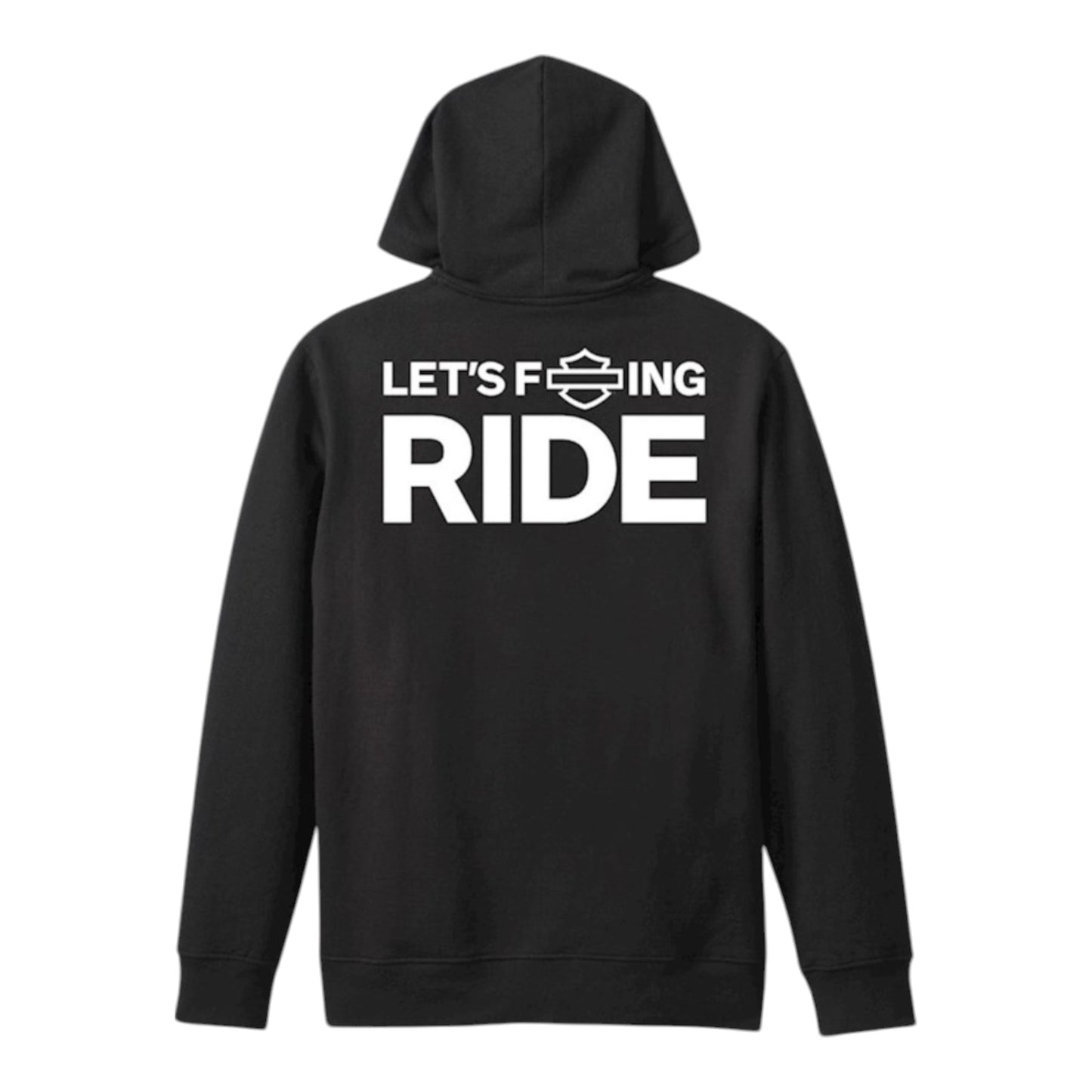 LET'S FUCKING RIDE HOODIE